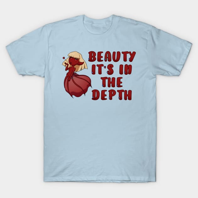 Weirdmaids - beauty in the depth T-Shirt by JuditangeloZK